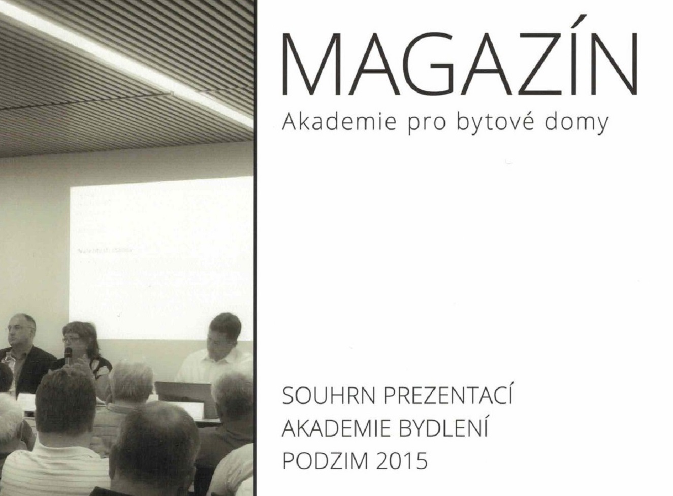 Zajímavé přednášky Akademie pro bytové domy nyní i v tištěné publikaci!